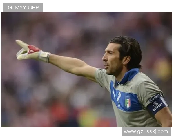 布冯:意大利尊重每位对手,准备迎接欧洲杯挑战 布冯:意大利尊重每位对手,准备迎接欧洲杯挑战